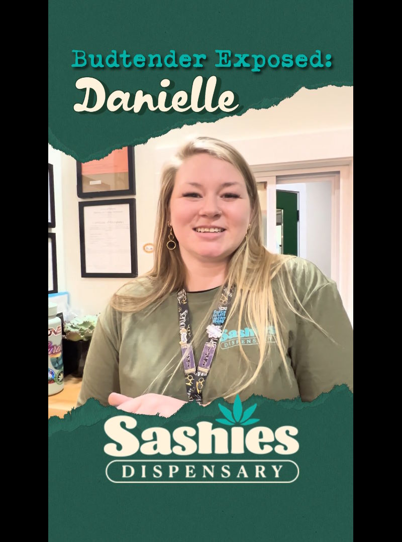 Budtender Exposed – Danielle