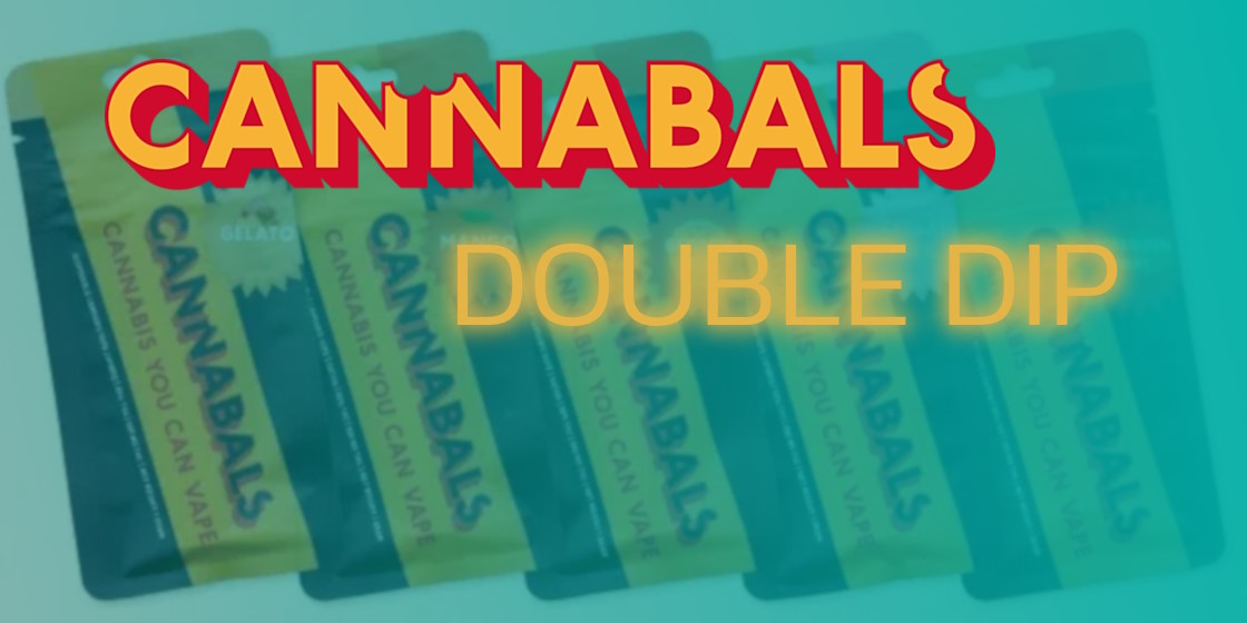 Cannabals Double Dip