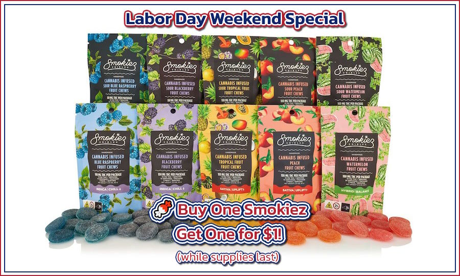 Labor Day Weekend Special But one Smokiez get one for $1 while supplies last